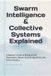 Swarm Illuminate Code Labs Swarm Intelligence & Collective Systems Explained