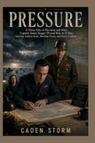 Pressure: A Tense Tale of Decision and Duty, Captain James Stagg's Pivotal Role in D-Day, Starring Andrew Scott, Brendan Fraser, and Kerry Condon