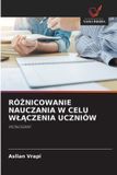 RóŻnicowanie OmniScriptum SRL RóŻnicowanie Nauczania W Celu WlĄczenia Uczniów Paperback