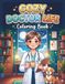 Cozy Doctor Life Coloring Book