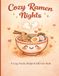 Cozy Ramen Nights: A Cozy Puzzle, Recipe & Self-Care Book