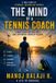 The Mind Of A Tennis Coach Paperback