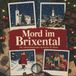 Mord tiptop Mord im Brixental