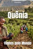 Quênia: Vinhos pelo Mundo