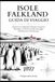 ISOLE FALKLAND ISOLE FALKLAND GUIDA DI VIAGGIO 2027: Esplorare le Falkland: Pinguini, Campi di Battaglia e l'Ultima Grande Selvaggia dell'Atlantico Meridionale