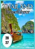 Thailand Reiseführer 2027