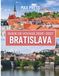 BRATISLAVA GUIDE DE VOYAGE 2026–2027: Guide complet de la capitale slovaque : promenades dans la vieille ville, excursions d’une journée sur le ... conseils pour les voyageurs à petit budget.