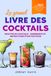 Le grand livre des cocktails