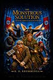 The Monstrous Solution: Book Three of Myth Hunters