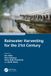Rainwater Taylor & Francis Verlag GmbH Rainwater Harvesting for the 21st Century Paperback