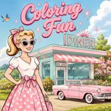 Coloring Fun: A Mid-Century Diner Sweetheart Coloring Book