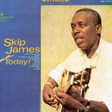 Ace Records Skip James Today! CD