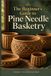 THE Libri GmbH The Beginner's Guide to Pine Needle Basketry