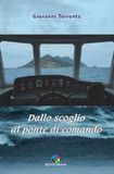 Dallo scoglio al ponte di comando