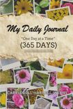 My Daily Journal: "One Day at a Time" (365 Days)