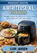 PRINCESS DIGITAL AIRFRITEUSE XL KOOKBOEK