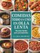 Comidas todo en uno en olla lenta: Recetas fáciles para principiantes