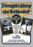 Stompin' Ben Gateno Stompin' Along the Fretboard Vol. 2. Early Country DVD