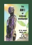 The AM I of Artificial Intelligence Paperback