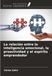 La Ediciones Nuestro Conocimiento La relación entre la inteligencia emocional, la proactividad y el espíritu emprendedor Paperback