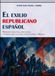 El Publicacions de la Universitat de València El exilio republicano español: Memoria colectiva, educación y producción cultural entre España y México Paperback