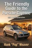 The Pop Weaver's The Friendly Guide to the Porsche Cayenne