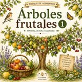 MANDALAS ÁRBOLES FRUTALES 1: BOSQUE DE ALIMENTOS