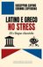 Latino e greco no stress. IA e lingue classiche