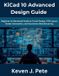 KiCad The Complete Developer KiCad 10 Advanced Design Guide
