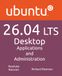 Ubuntu 26.04 LTS Desktop: Applications and Administration