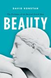 Beauty: Oxford University Press Inc Beauty: The Fortunes of an Ancient Greek Idea Paperback