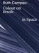 Dr. Cantz'sche Verlagsges Ruth Campau: Couleur sur Pinceau dans l'Espace