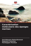 Caractérisation Editions Notre Savoir Caractérisation moléculaire des éponges marines
