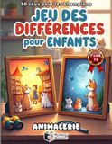 Jeu des Différences pour Enfants - Animalerie: 50 Puzzles Colorés Cherche et Trouve les 5 Erreurs | Livre d'Observation Animaux Chiens et Chats | Mode Challenge (Sans solutions incluses !)