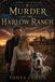 Murder at the Harlow Ranch: A Historic Estate Mystery
