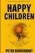 Raise Happy Children: What Evolution Tells You About Your Child’s Emotions