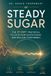 Steady The Grace Thornbury Collection Steady Sugar