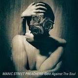 Sony Music Manic Street Preachers Gold Against The Soul