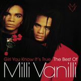 Sony Music Milli Vanilli Girl You Know It's True - the Best of Milli Vanilli