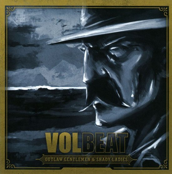 Volbeat Outlaw Gentlemen & Shady Ladies