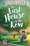 The Last House in the Row: (Dyslexia-friendly)
