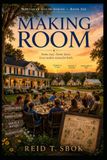 MAKING Whitaker House Series Making Room: Book Six