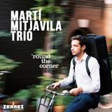 Around Marti Mitjavila - Around The Corner (CD)