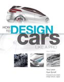 How Motorbooks How To Design Cars Like A Pro