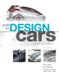 How Motorbooks How To Design Cars Like A Pro
