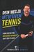Tennis Bol Tennis mit Dennis
