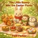 The Little Bunny and the Easter Picnic: A Gentle Easter Story About Friendship and Little Adventures