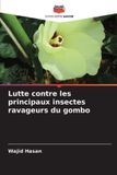 Lutte Editions Notre Savoir Lutte contre les principaux insectes ravageurs du gombo