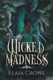 Wicked Madness