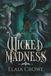 Wicked Madness